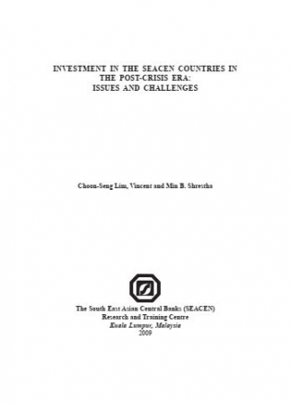 (RP77) Investment in The SEACEN Countries in The Post-Crisis Era: Issues and Challenges by Choon-Seng Lim Vincent and Min B. Shrestha