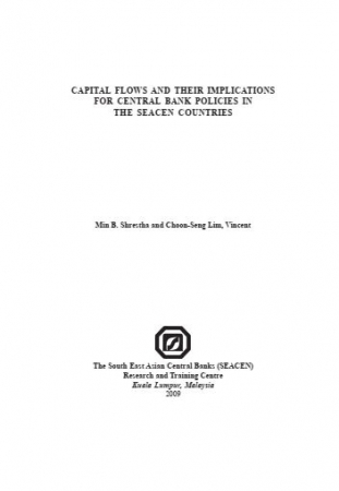 (RP76) Capital Flows and Implication for Central Bank Policies in The SEACEN Countries by Min B. Shrestha and Choon-Seng Lim Vincent