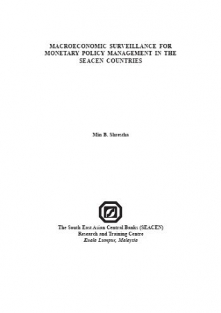 (RP70) Macroeconomic Surveillance for Monetary Policy Management in the SEACEN Countries by Min B. Shrestha