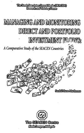 (RP54) Managing and Monitoring Direct and Portfolio Investment Flows: A Comparative Study of the SEACEN countries by Sushil Ram Mathema