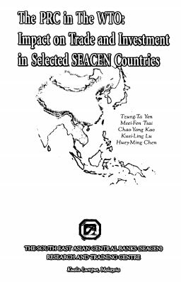 (RP52) The PRC in the WTO: Impact on Trade and Investment in the SEACEN Countries by Dr. Tzung-Ta Yen