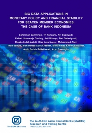(RP108) Big Data Applications in Monetary Policy and Financial Stability for SEACEN Member Economies: The Case of Bank Indonesia