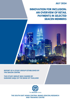 R02/2024 Innovation for Inclusion: An Overview of Retail Payments in Selected SEACEN Members